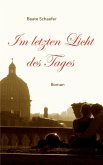 Im letzten Licht des Tages (eBook, ePUB)