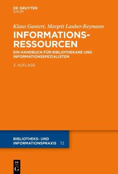 Informationsressourcen (eBook, PDF) - Gantert, Klaus; Lauber-Reymann, Margrit