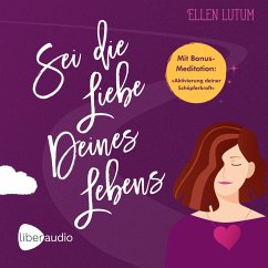 Sei die Liebe deines Lebens (MP3-Download) - Lutum, Ellen