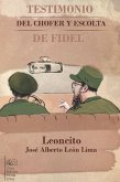 Testimonio del chofer y escolta de Fidel (eBook, ePUB)