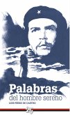 Ché. Palabras del hombre sereno (eBook, ePUB)