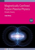 Magnetically Confined Fusion Plasma Physics, Volume 3 (eBook, ePUB)