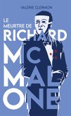 Le Meurtre de Richard McMalone (eBook, ePUB)