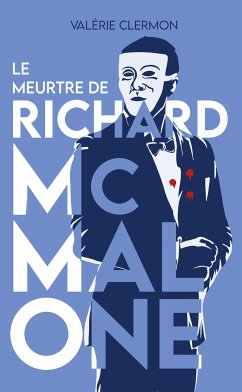 Le Meurtre de Richard McMalone (eBook, ePUB) - Clermon, Valérie