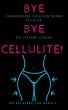 Verabschiede dich von deiner Cellulite:... - Bild 1