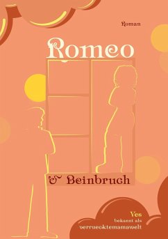 Cover Romeo und Beinbruch (eBook, ePUB)