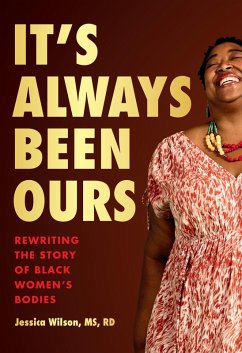 It's Always Been Ours (eBook, ePUB) - Wilson, Jessica