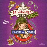 Franka und Cooper / Die Schule der magischen Tiere - Endlich Ferien Bd.8 (MP3-Download)