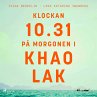 Klockan 10.31 på morgonen i Khao Lak... - Bild 1