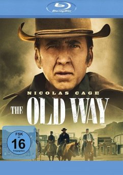 The Old Way - Cage,Nicolas/Armstrong,Ryan Kiera/Howard,Clint/+