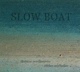 Slow Boat Slow Boat