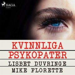 Kvinnliga psykopater (MP3-Download) - Duvringe, Lisbet; Florette, Mike