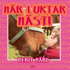 Här luktar häst! (MP3-Download) - Härd, Berit