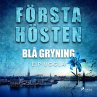 Första hösten - blå gryning... - Bild 1