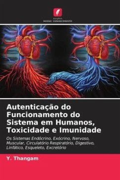 Autenticação do Funcionamento do Sistema em Humanos, Toxicidade e Imunidade - Thangam, Y.