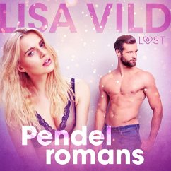 Pendelromans - erotisk novell (MP3-Download) - Vild, Lisa
