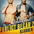 Farligt begär II: Klubben - erotisk novell (MP3-Download)