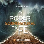 O Poder Sobrenatural da fé (MP3-Download)