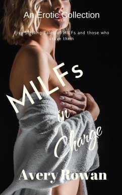 MILFs in Charge (eBook, ePUB) - Rowan, Avery