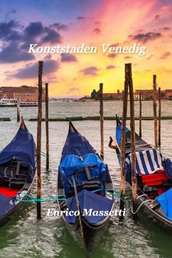 Konststaden Venedig (eBook, ePUB) - Massetti, Enrico