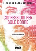 Confessioni per sole donne (eBook, ePUB)