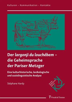 Der 'largonji du louchébem' ? die Geheimsprache der Pariser Metzger (eBook, PDF) - Hardy, Stéphane