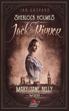 Sherlock Holmes jagt Jack the Ripper (Teil 6) (eBook, ePUB) - Gaspard, Jan