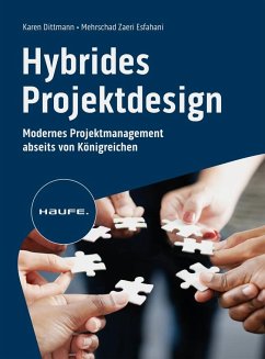 Hybrides Projektdesign - Dittmann, Karen;Zaeri Esfahani, Mehrschad