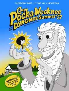 Camp Pock-a-Wocknee and the Dynomite Summer of '77 (eBook, ePUB) - Glickman, Eric; Press, Black Panel