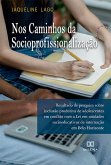 Nos Caminhos da Socioprofissionalização (eBook, ePUB)
