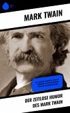Der zeitlose Humor des Mark Twain (eBook, ePUB)