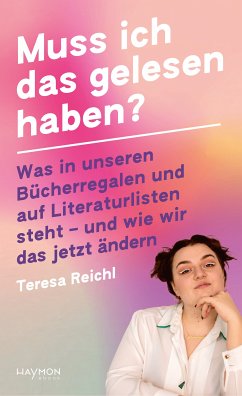 Muss ich das gelesen haben? (eBook, ePUB) - Reichl, Teresa