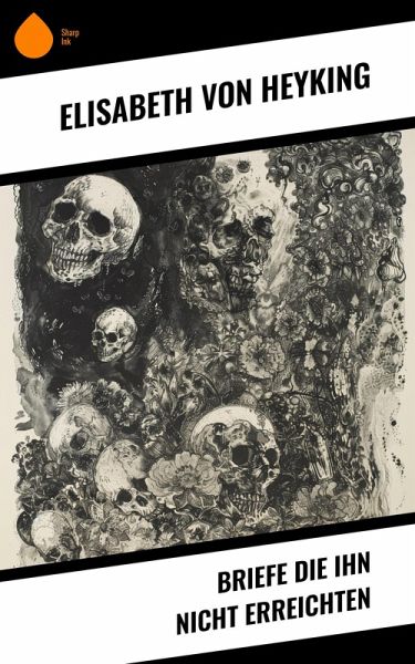 Briefe die ihn nicht erreichten (eBook, ePUB) Briefe die ihn nicht erreichten (eBook, ePUB)