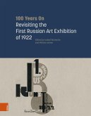 100 Years On: Revisiting the First Russian Art Exhibition of 1922 (eBook, PDF)