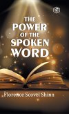 The Power of the Spoken Word