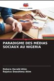PARADIGME DES MÉDIAS SOCIAUX AU NIGERIA