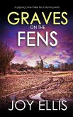 GRAVES ON THE FENS a gripping crime thriller full of stunning twists