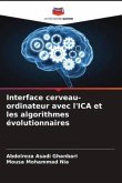 Interface cerveau-ordinateur avec l'ICA et les algorithmes évolutionnaires