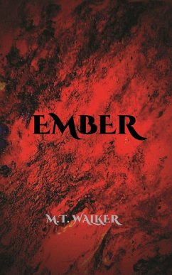 Ember - Walker, Matthew Troy