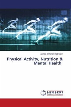 Physical Activity, Nutrition & Mental Health - Sabir, Ahmad D Mohammed
