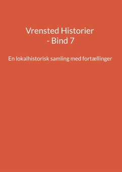 Vrensted Historier - Bind 7