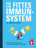 Für ein fittes Immunsystem - Krankheiten vorbeugen mit Tipps und Anregungen zu gesunder Ernährung, Sport und Lebensweise (eBook, PDF)