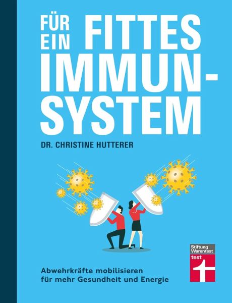 Für ein fittes Immunsystem - Krankheiten vorbeugen mit Tipps und Anregungen zu gesunder Ernährung, Sport und Lebensweise (eBook, PDF) Für ein fittes Immunsystem - Krankheiten vorbeugen mit Tipps und Anregungen zu gesunder Ernährung, Sport und Lebensweise (eBook, PDF)