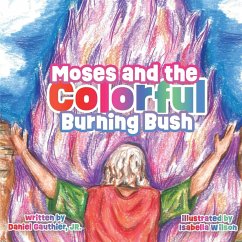 Cover Moses and the Colorful Burning Bush