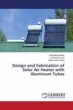 Design and Fabrication of Solar Air Heater with Aluminum Tubes
