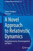 A Novel Approach to Relativistic Dynamics