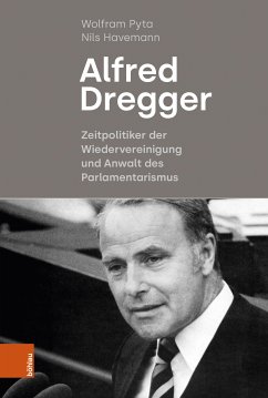 Alfred Dregger (eBook, PDF) - Pyta, Wolfram; Havemann, Nils