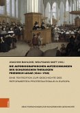 Die autobiographischen Aufzeichnungen des schlesischen Theologen Friedrich Lucae (1644-1708) (eBook, PDF)