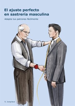 El ajuste perfecto en sastrería masculina (eBook, ePUB) - Jungclaus, Sven