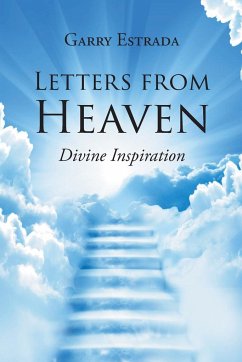 Letters from Heaven - Estrada, Garry